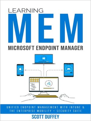 Learning Microsoft Endpoint Manager - ebook